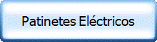 Patinetes Eléctricos